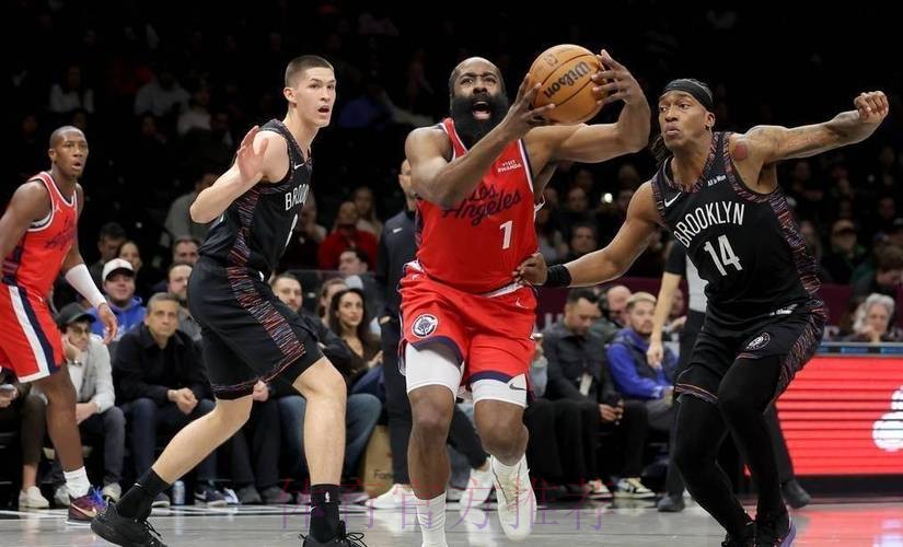 快船121-105轻取篮网 哈登31+4+6伦纳德26分